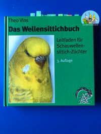 Das Wellensittichbuch von Theo Vins